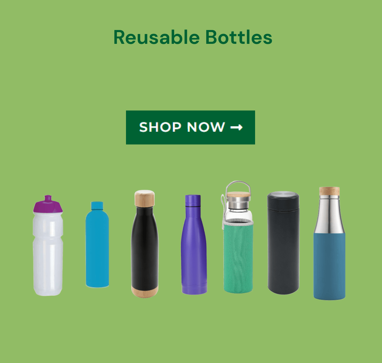 Reusable Bottles